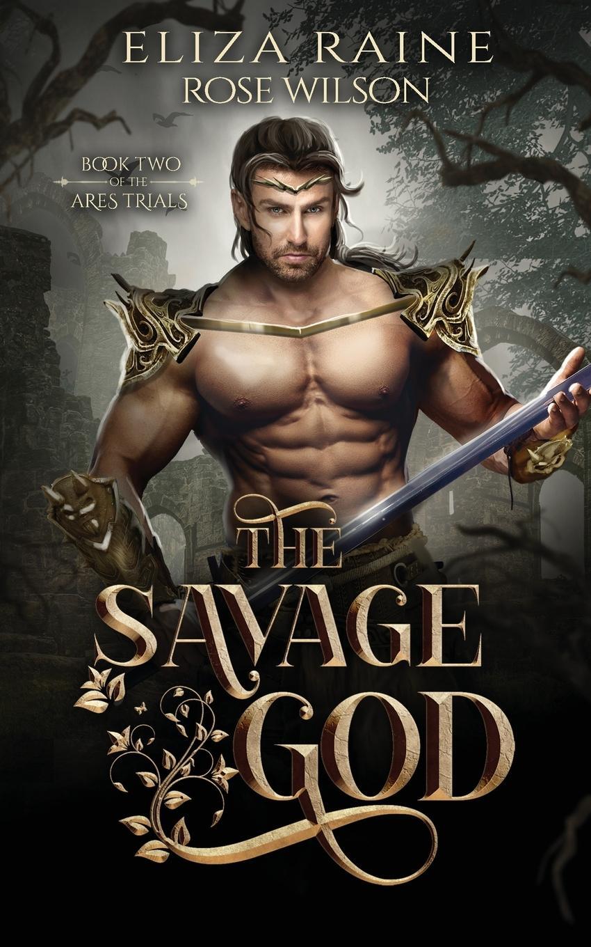 Cover: 9781913864040 | The Savage God | Eliza Raine (u. a.) | Taschenbuch | Paperback | 2021
