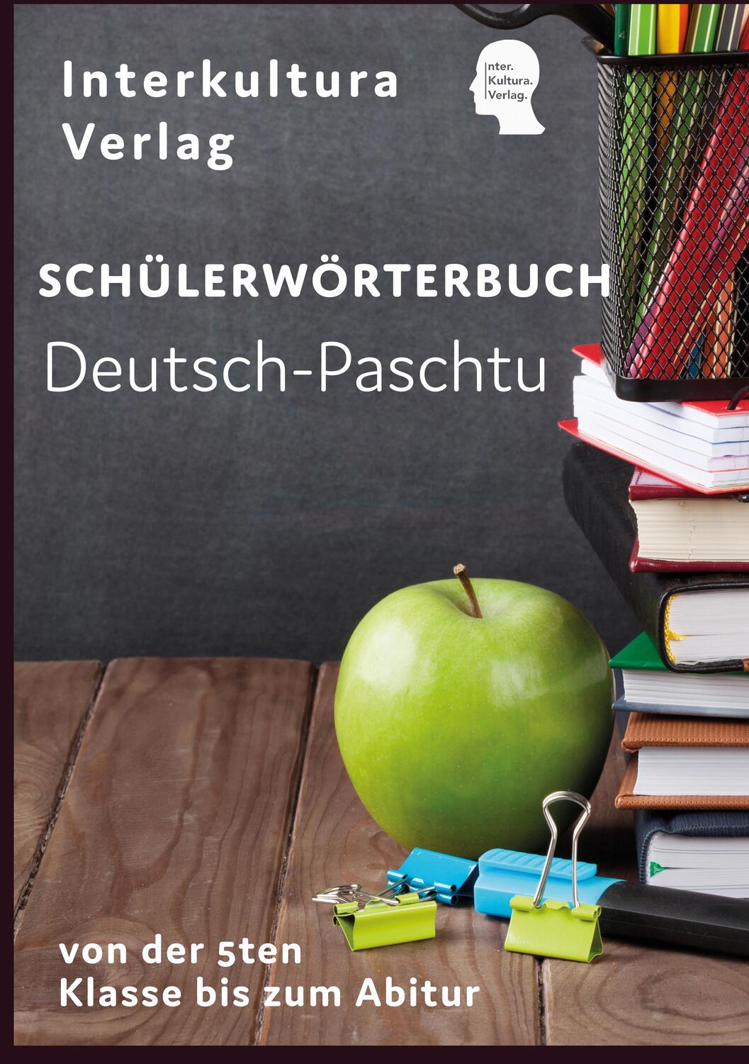 Cover: 9783962130923 | Interkultura Schülerwörterbuch Deutsch-Paschtu | Taschenbuch | 600 S.
