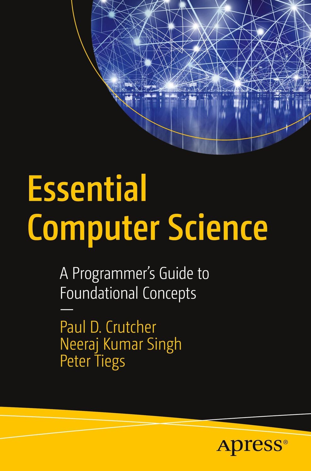 Cover: 9781484271063 | Essential Computer Science | Paul D. Crutcher (u. a.) | Taschenbuch