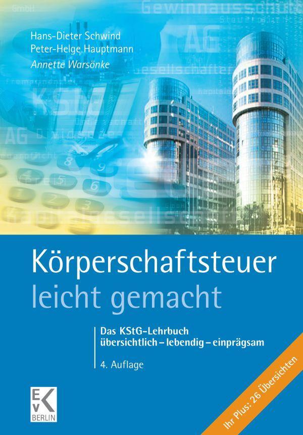 Cover: 9783874403825 | Körperschaftsteuer - leicht gemacht. | Annette Warsönke | Taschenbuch