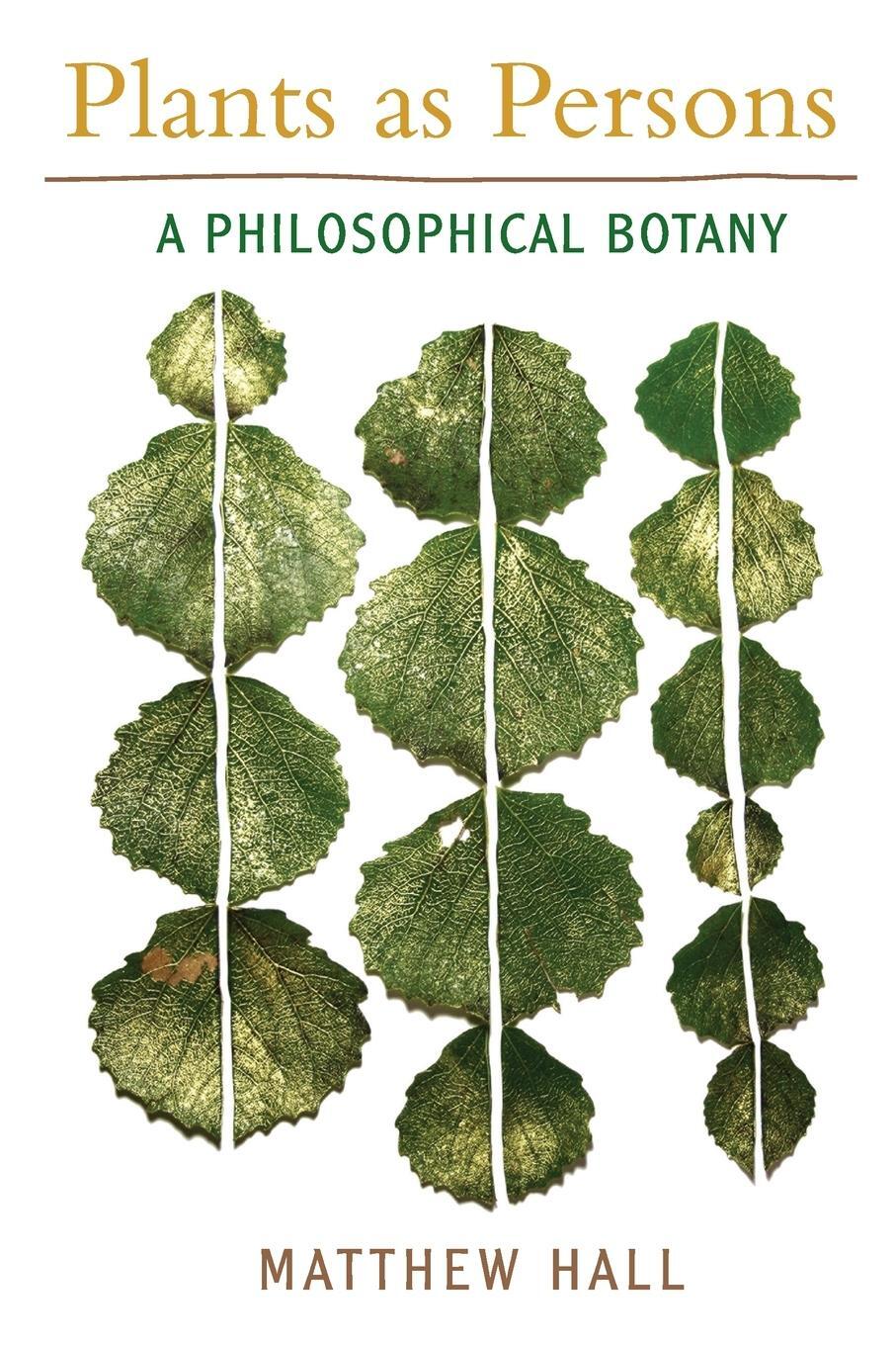 Cover: 9781438434285 | Plants as Persons | A Philosophical Botany | Matthew Hall | Buch