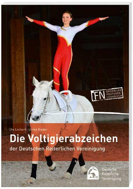 Cover: 9783885428770 | Die Voltigierabzeichen der Deutschen Reiterlichen Vereinigung | Buch