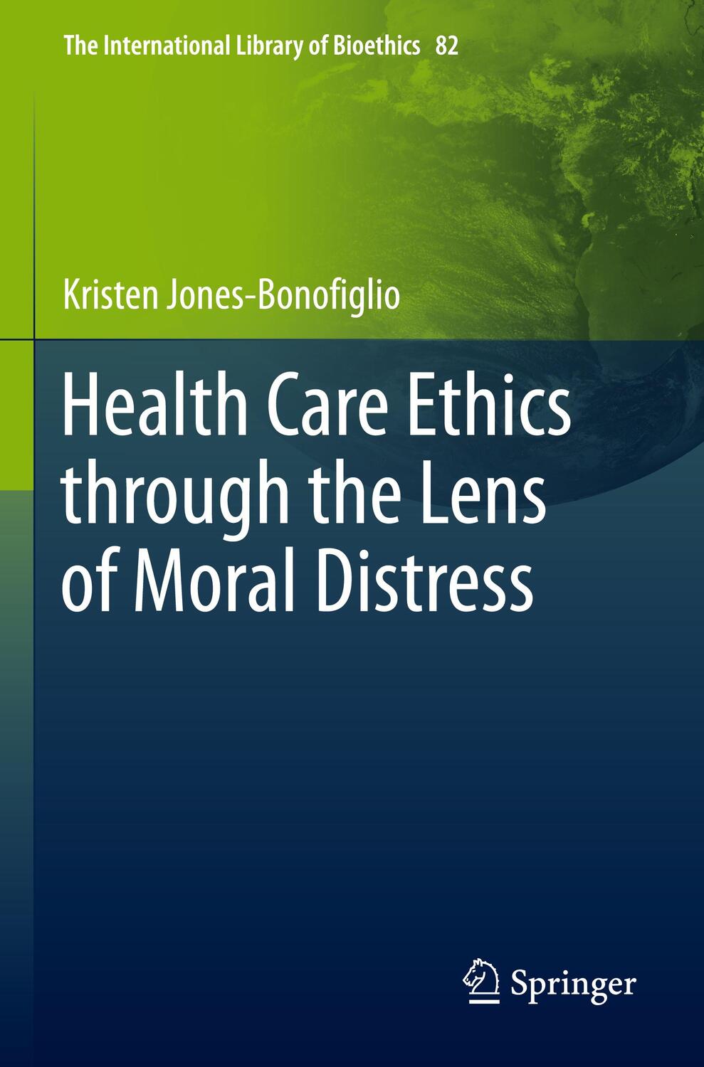 Cover: 9783030561581 | Health Care Ethics through the Lens of Moral Distress | Taschenbuch