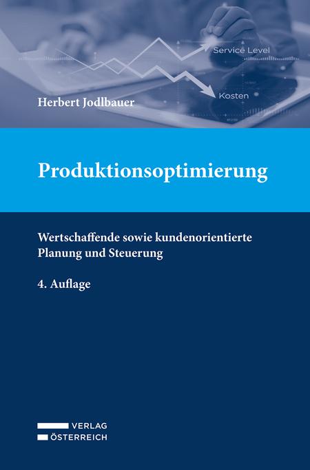 Cover: 9783704694751 | Produktionsoptimierung | Herbert Jodlbauer | Taschenbuch | Deutsch