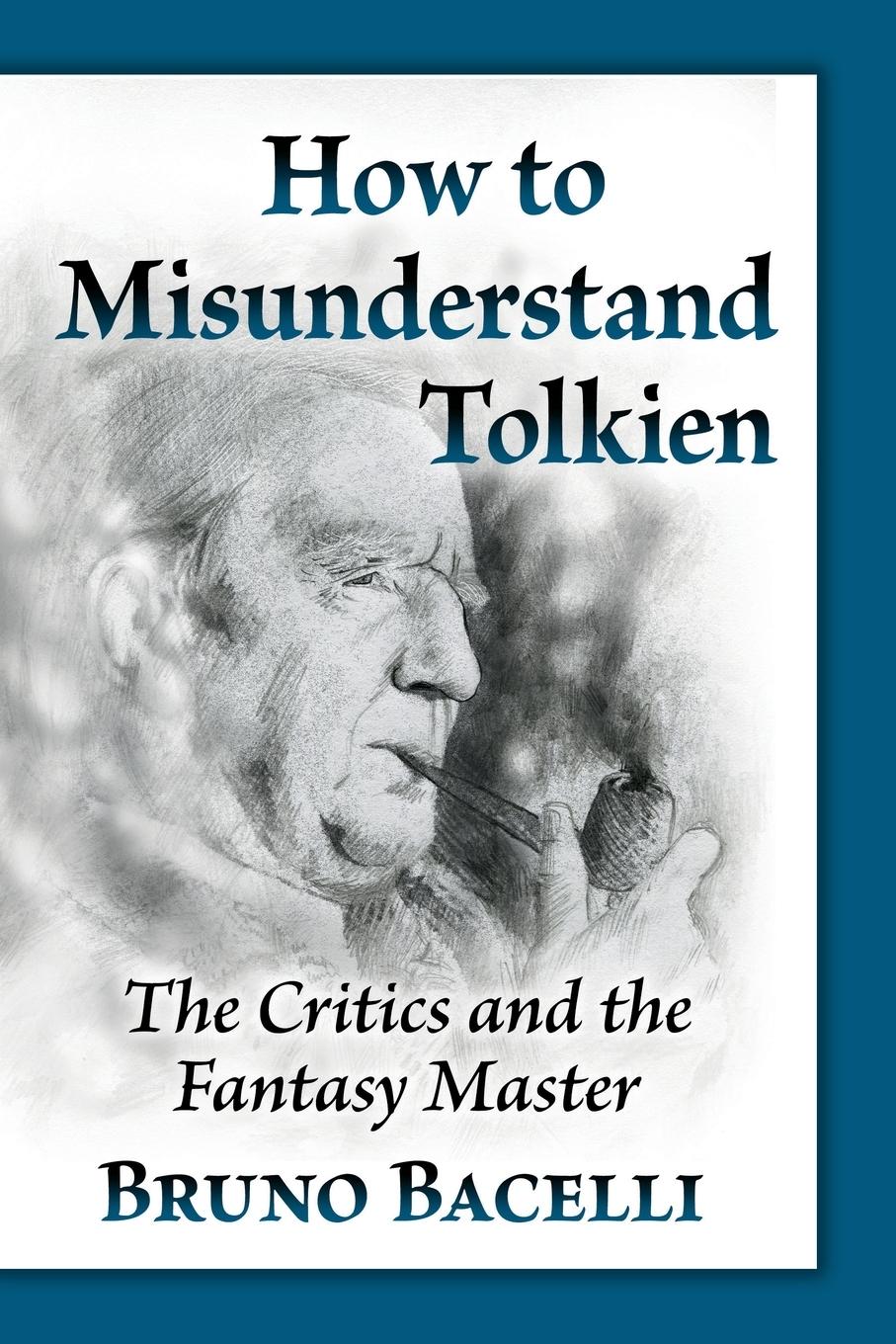 Cover: 9781476686943 | How to Misunderstand Tolkien | The Critics and the Fantasy Master