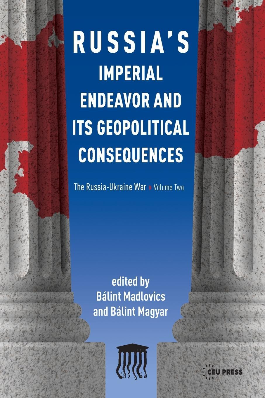 Cover: 9789633866511 | Russia's Imperial Endeavor and Its Geopolitical Consequences | Magyar