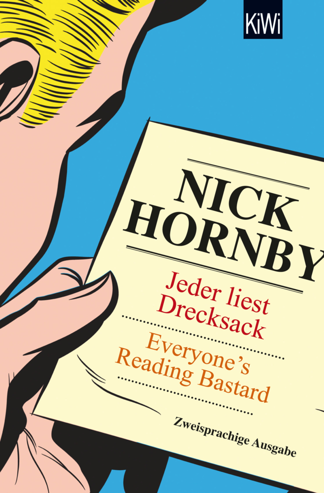 Cover: 9783462045963 | Jeder liest Drecksack / Everyone's reading bastard | Nick Hornby