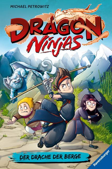 Cover: 9783473405183 | Dragon Ninjas, Band 1: Der Drache der Berge | Michael Petrowitz | Buch