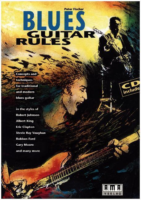 Cover: 9783927190641 | Blues Guitar Rules - englisch sprachig | Peter Fischer | Taschenbuch