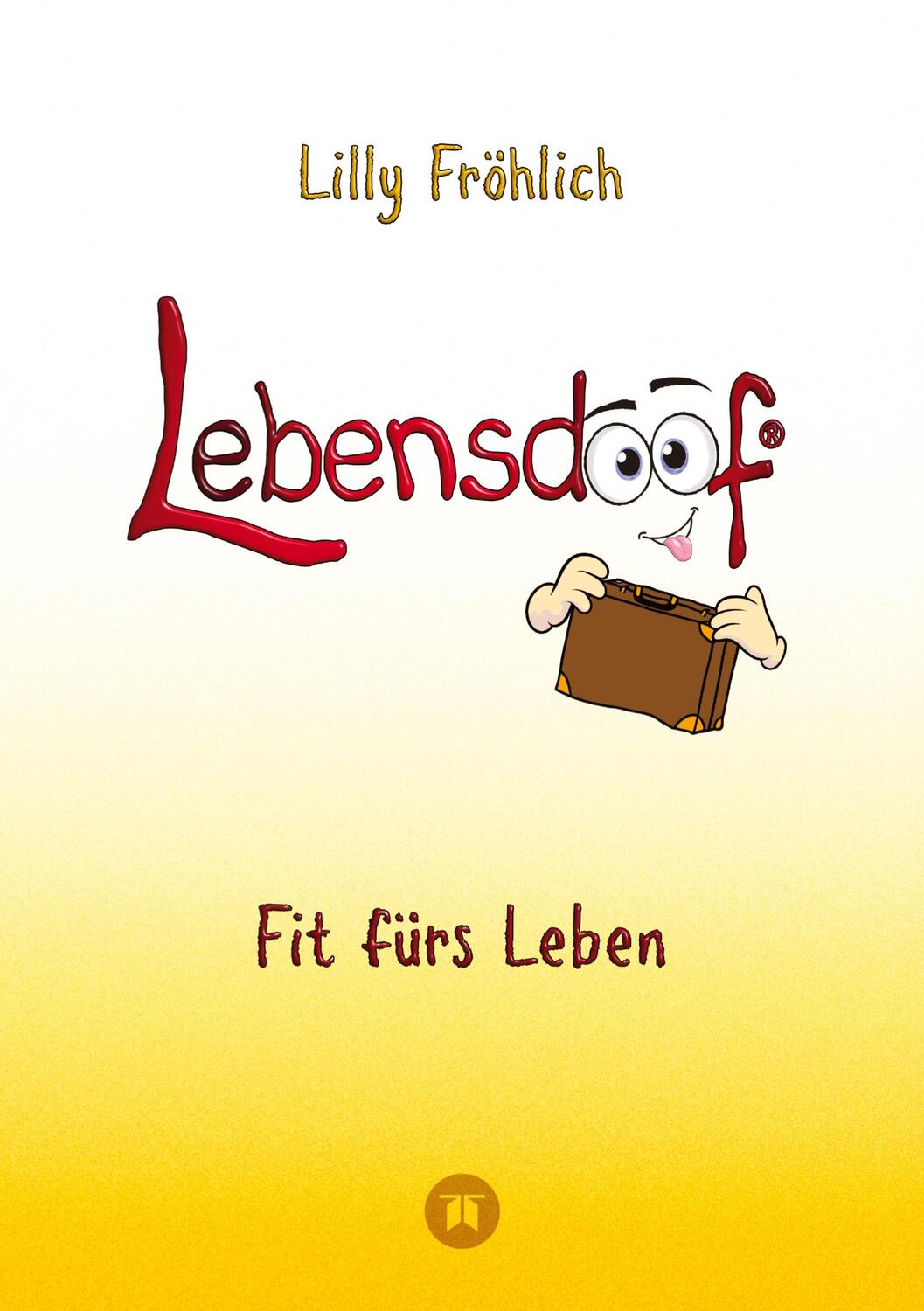 Cover: 9783384061706 | Lebensdoof - Dein praktischer Lebenskompass: Finanzen, Recht und...