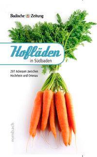 Cover: 9783793050995 | Hofläden in Südbaden | Buch | 200 S. | Deutsch | 2013