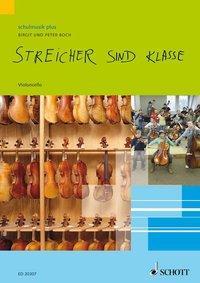 Cover: 9783795707637 | Streicher sind klasse | Peter/Boch, Birgit Boch | Broschüre | 80 S.