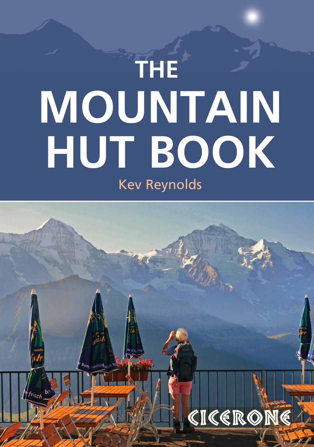 Cover: 9781852849283 | The Mountain Hut Book | Kev Reynolds | Taschenbuch | Englisch | 2018