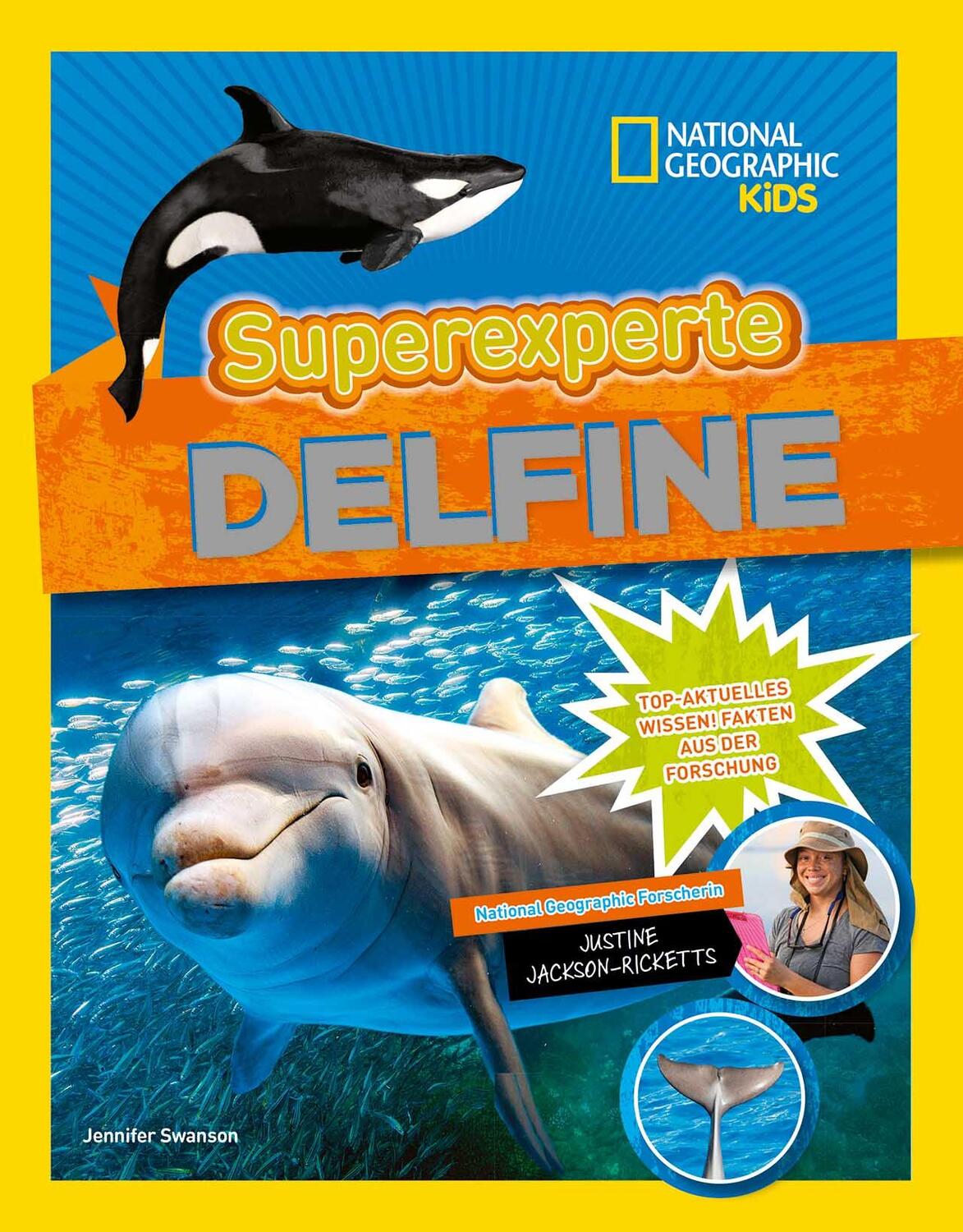 Cover: 9788854043305 | Superexperte: Delfine | National Geographic Kids | Jennifer Swanson