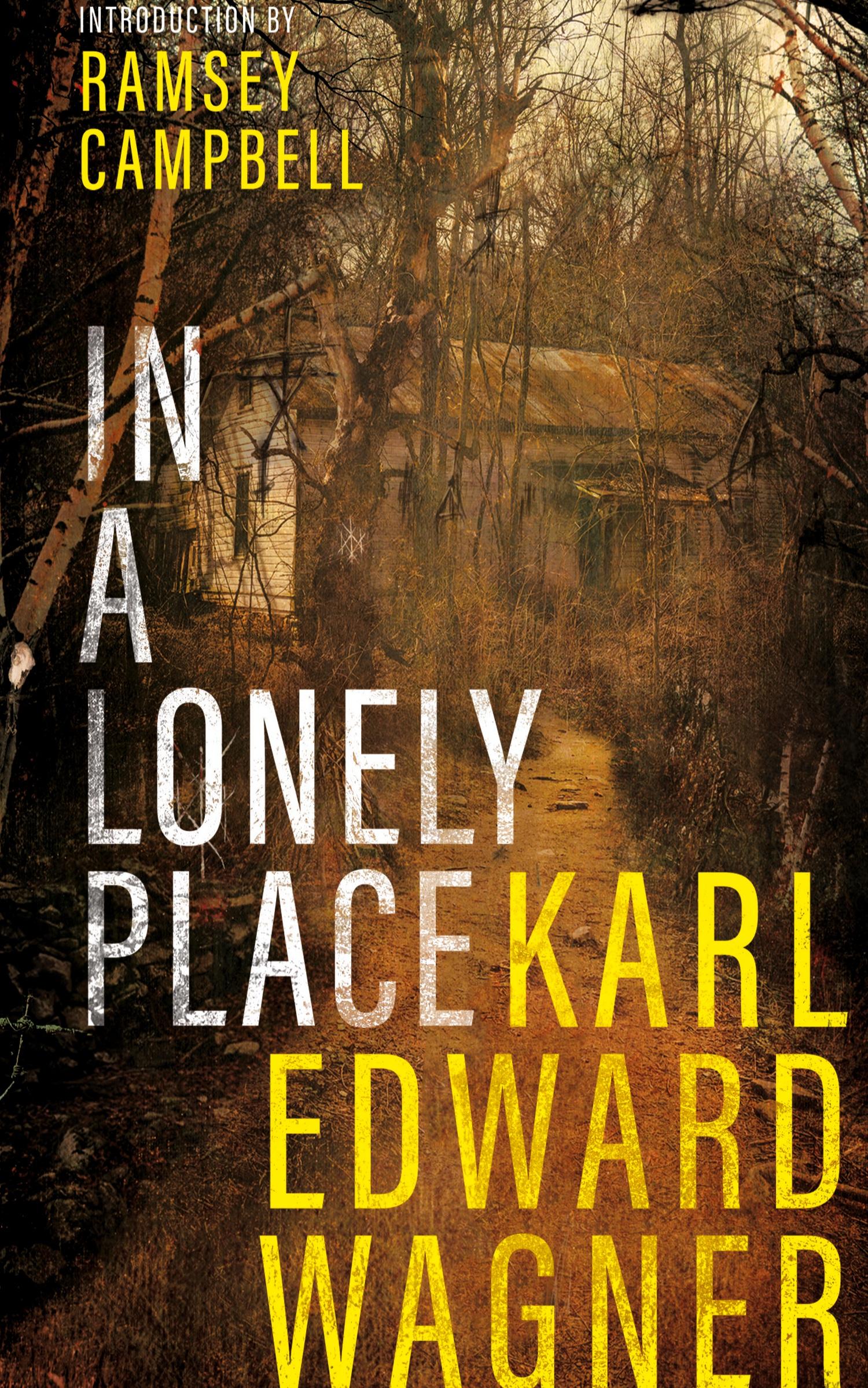 Cover: 9781954321793 | In A Lonely Place | Karl Edward Wagner | Buch | Englisch | 2023