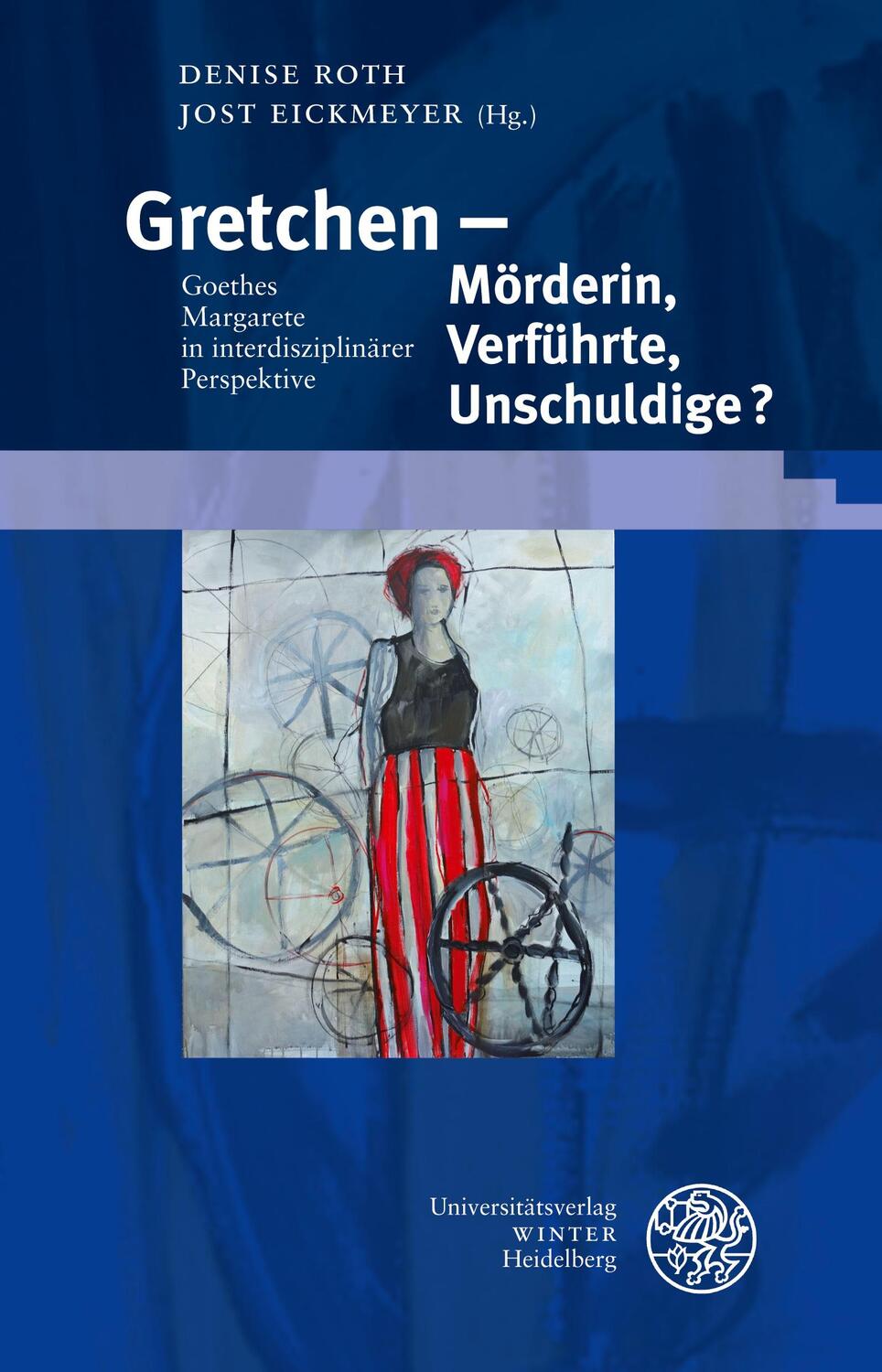 Cover: 9783825365790 | Gretchen - Mörderin, Verführte, Unschuldige? | Denise Roth (u. a.)