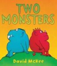 Cover: 9781842708316 | Two Monsters | 35th Anniversary Edition | David McKee | Taschenbuch