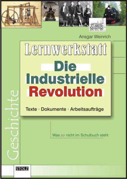 Cover: 9783897782815 | Die Industrielle Revolution | Ansgar Weinrich | Broschüre | 30 S.