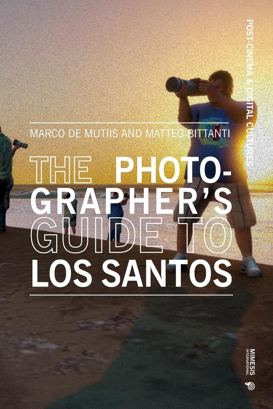 Cover: 9788869774836 | The Photographer's Guide to Los Santos | Marco de Mutiis (u. a.)