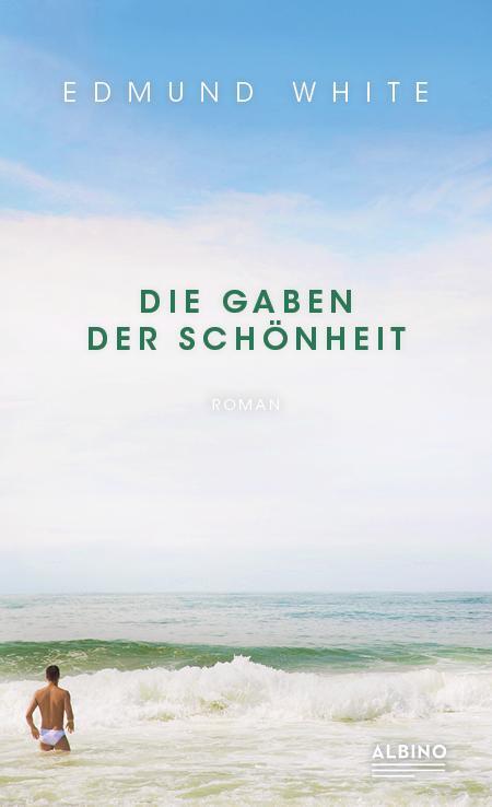 Cover: 9783959852326 | Die Gaben der Schönheit | Edmund White | Buch | Deutsch | 2017