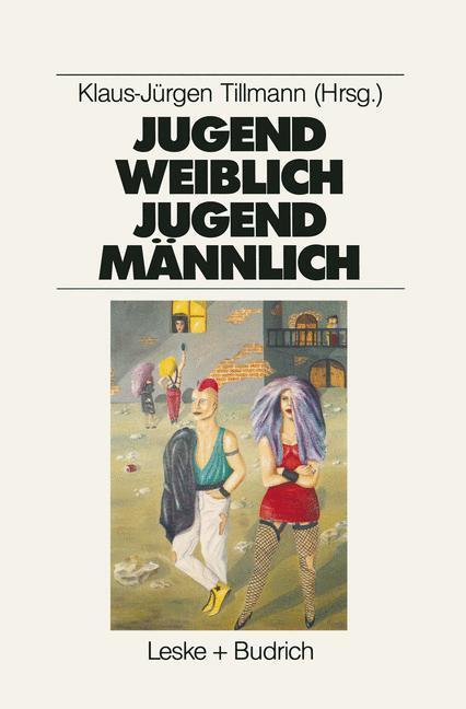 Cover: 9783810009425 | Jugend weiblich ¿ Jugend männlich | Klaus-Jürgen Tillmann | Buch
