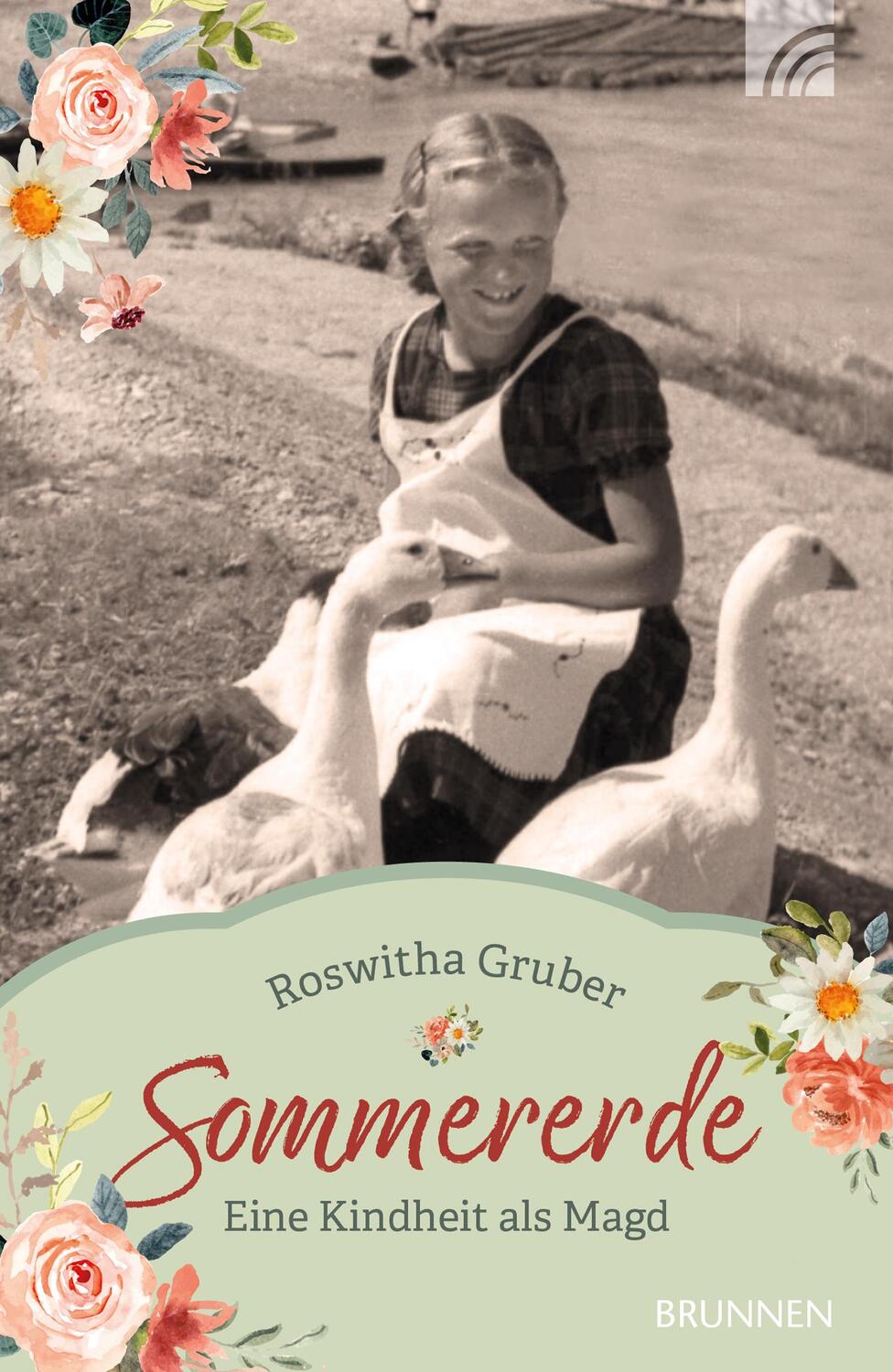 Cover: 9783765543807 | Sommererde | Eine Kindheit als Magd | Roswitha Gruber | Taschenbuch