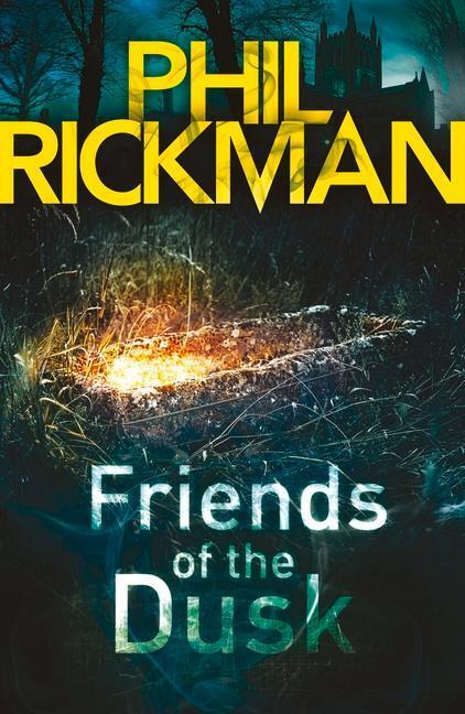 Cover: 9781782396956 | Friends of the Dusk, 14 | Phil Rickman | Taschenbuch | Englisch | 2016