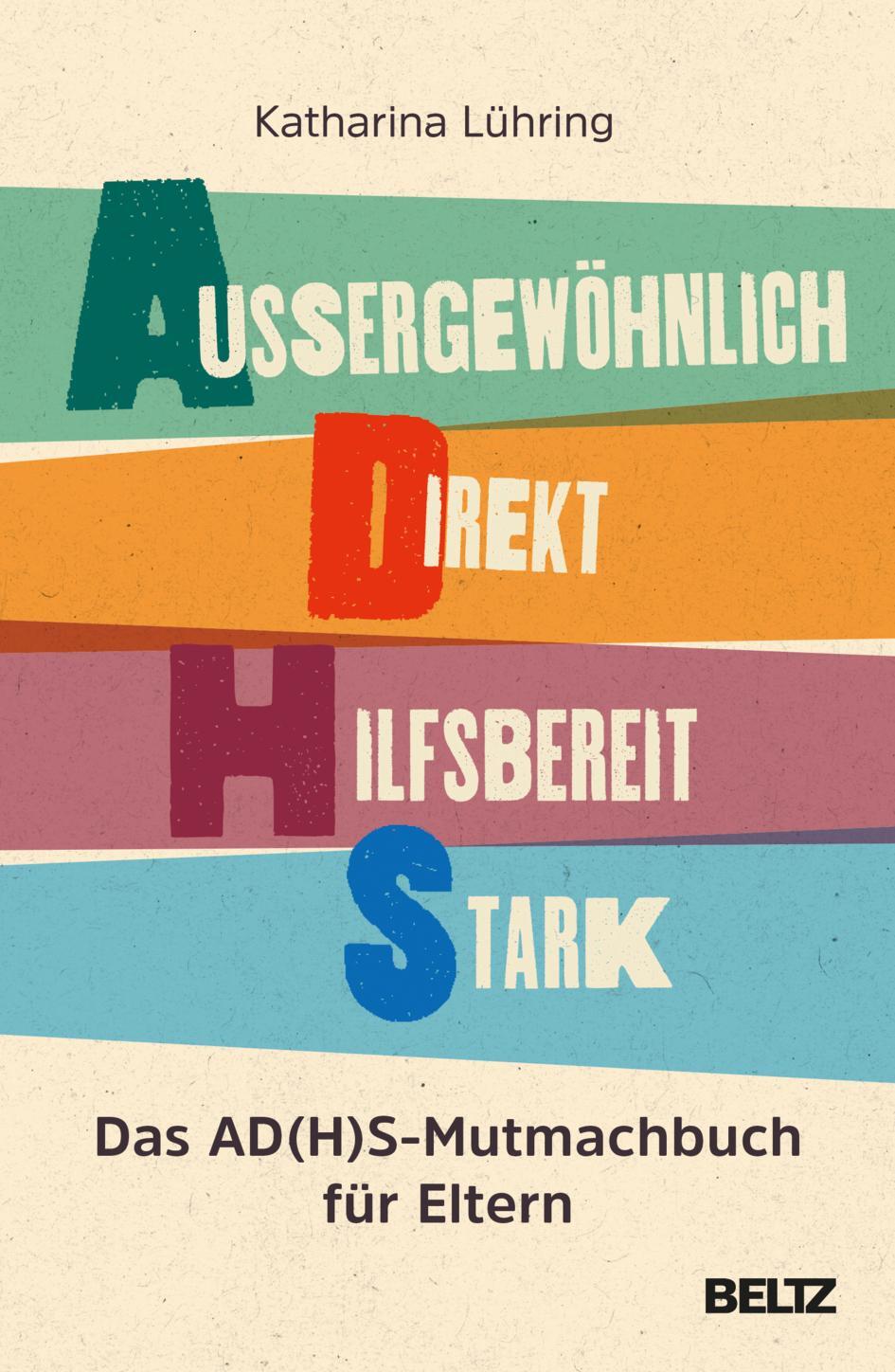 Cover: 9783407866837 | Außergewöhnlich, Direkt, Hilfsbereit, Stark | Katharina Lühring | Buch