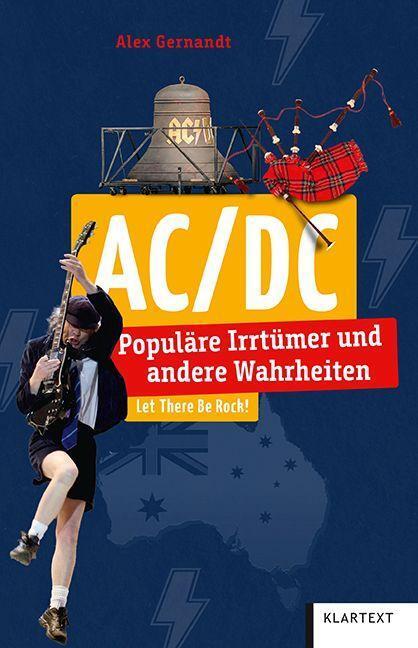 Cover: 9783837524840 | AC/DC | Populäre Irrtümer und andere Wahrheiten | Alex Gernandt | Buch
