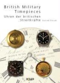 Cover: 9783893552603 | British Military Timepieces | Uhren der britischen Streitkräfte | Buch