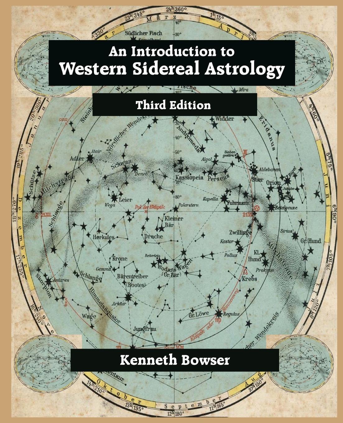 Cover: 9780866906777 | An Introduction to Western Sidereal Astrology Third Edition | Bowser