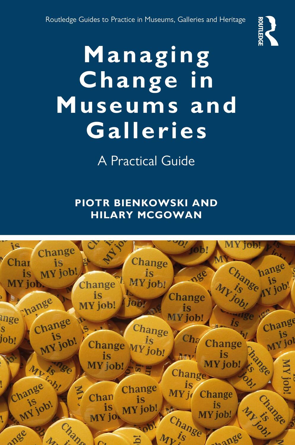 Cover: 9780367858506 | Managing Change in Museums and Galleries | A Practical Guide | Buch