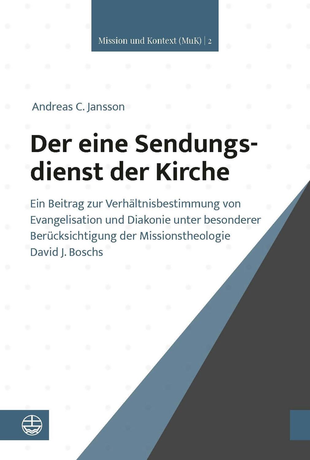 Cover: 9783374072972 | Der eine Sendungsdienst der Kirche | Andreas C. Jansson | Taschenbuch