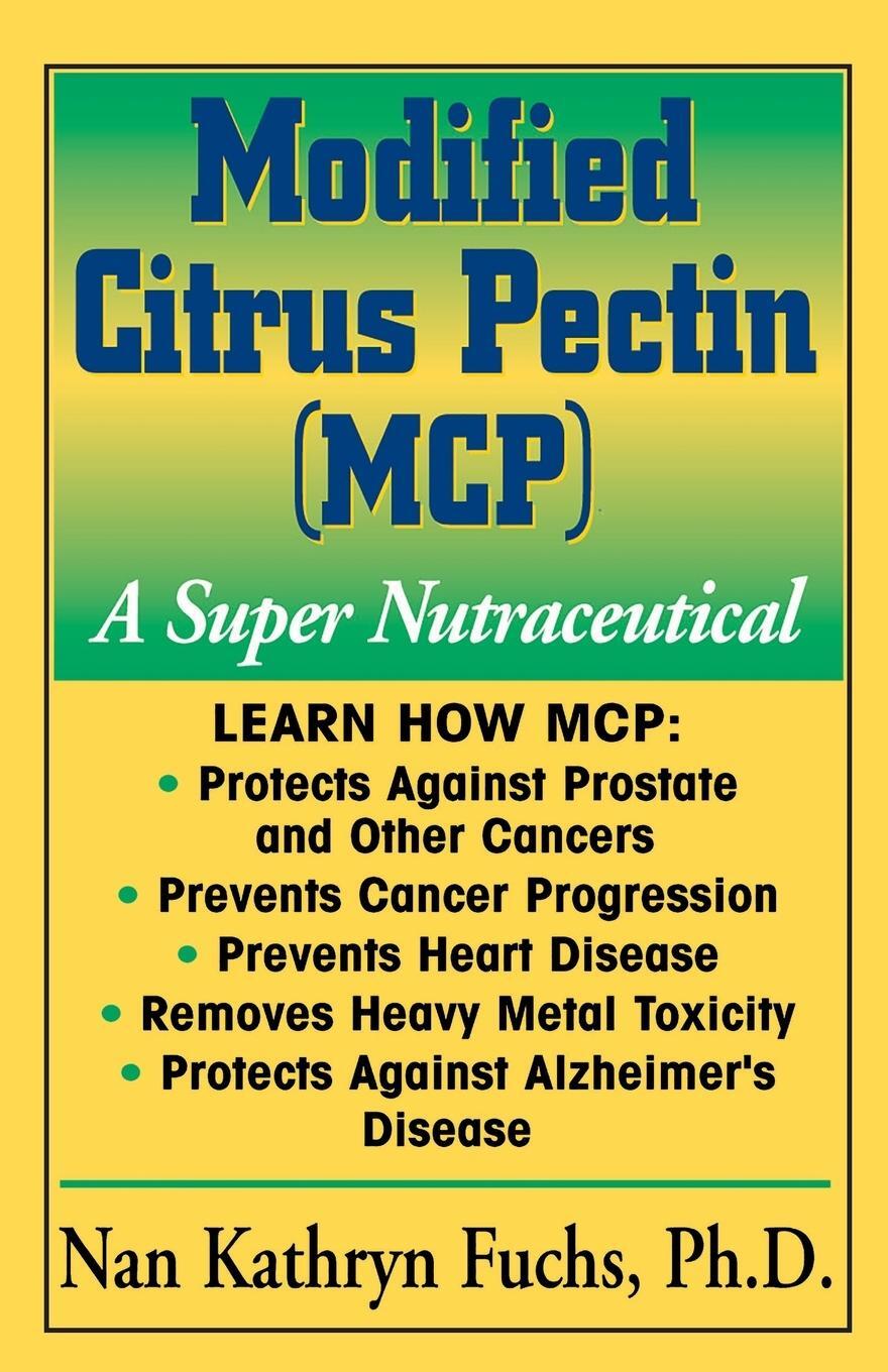 Cover: 9781591201045 | Modified Citrus Pectin (MCP) | A Super Nutraceutical | Fuchs | Buch