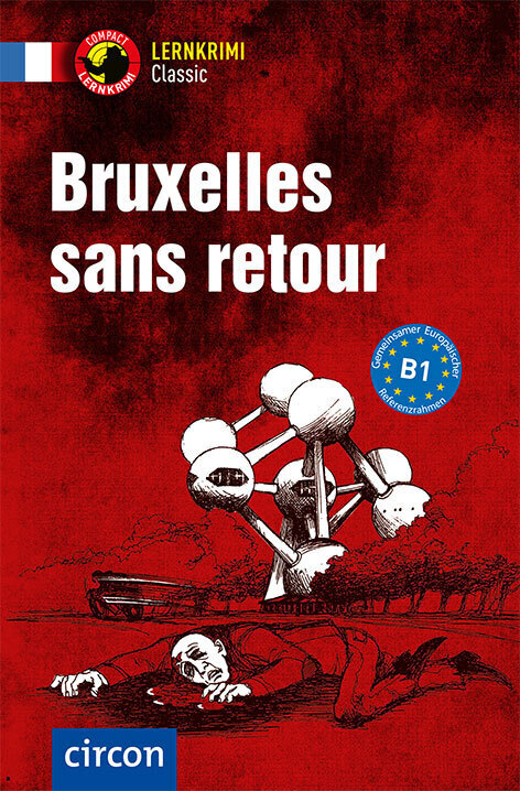 Cover: 9783817421374 | Bruxelles sans retour | Französisch. Wortschatz. Niveau B1 | Boyd
