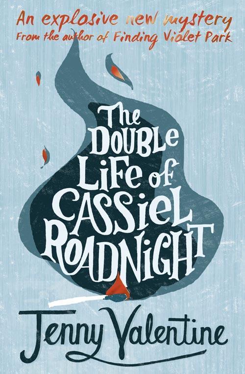 Cover: 9780007283613 | The Double Life of Cassiel Roadnight | Jenny Valentine | Taschenbuch