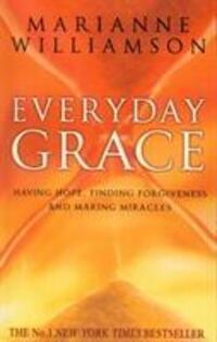 Cover: 9780553825787 | Everyday Grace | Having Hope, Finding Forgiveness And Making Miracles