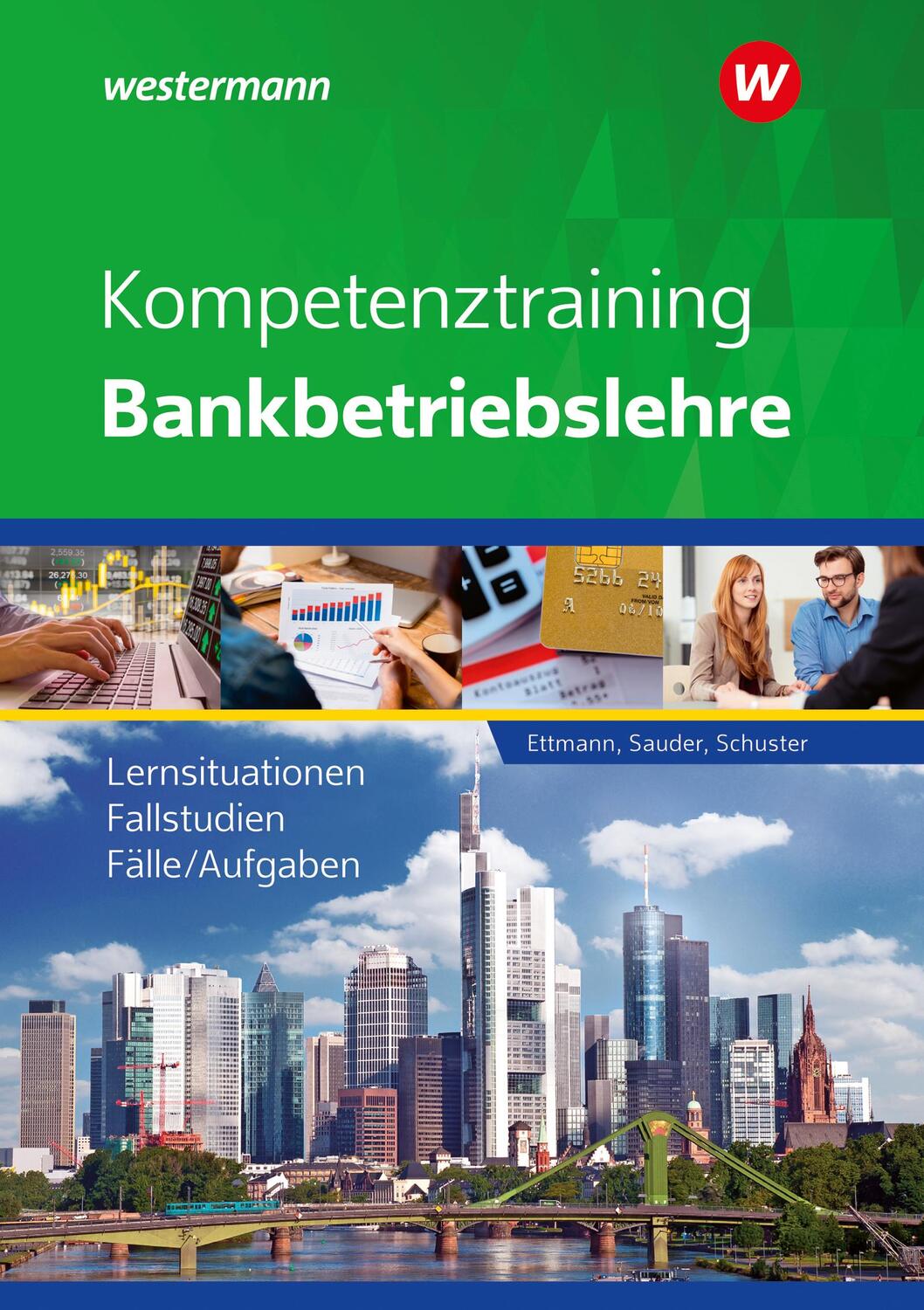 Cover: 9783427089568 | Kompetenztraining Bankbetriebslehre. Schulbuch | Ettmann (u. a.)