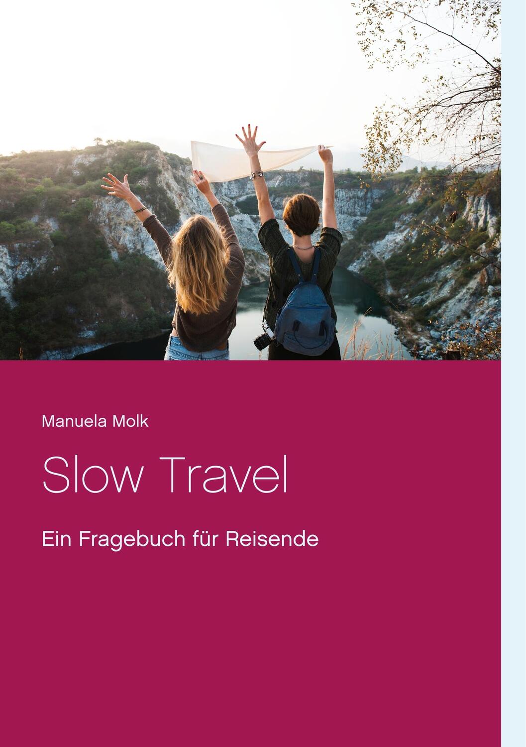 Cover: 9783746095349 | Slow Travel | Ein Fragebuch für Reisende | Manuela Molk | Taschenbuch
