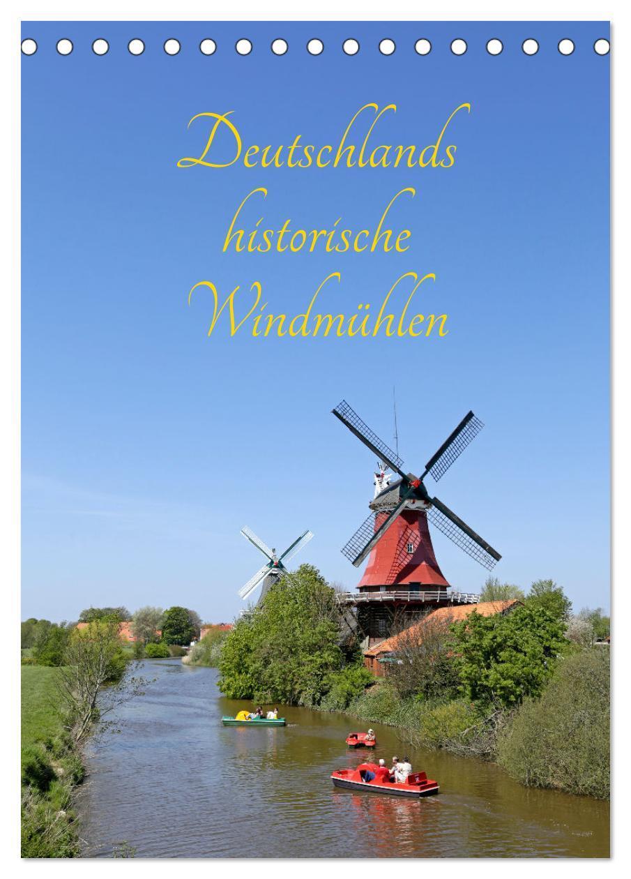 Cover: 9783435920365 | Deutschlands historische Windmühlen (Tischkalender 2025 DIN A5...