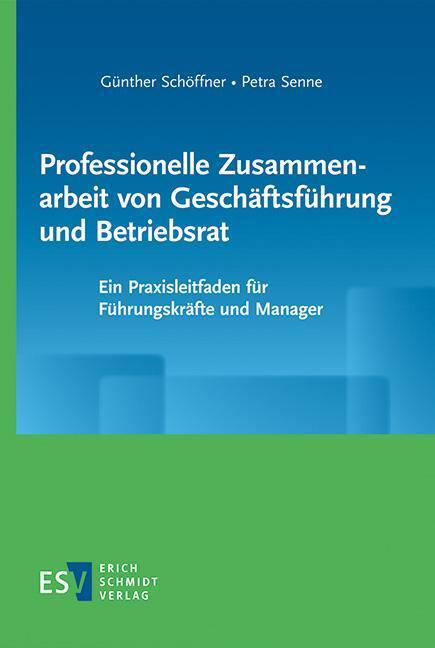 Cover: 9783503200221 | Professionelle Zusammenarbeit von Geschäftsführung und Betriebsrat