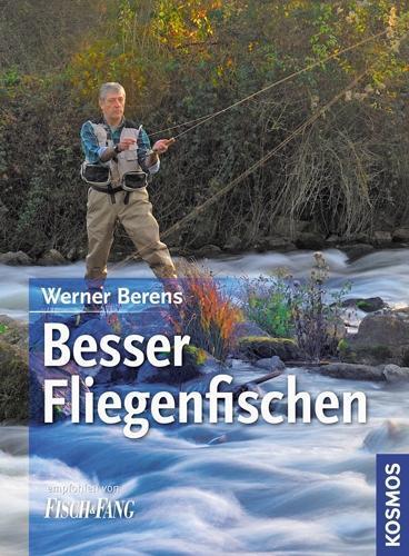 Cover: 9783440124734 | Besser Fliegenfischen | Werner Berens | Buch | 128 S. | Deutsch | 2011