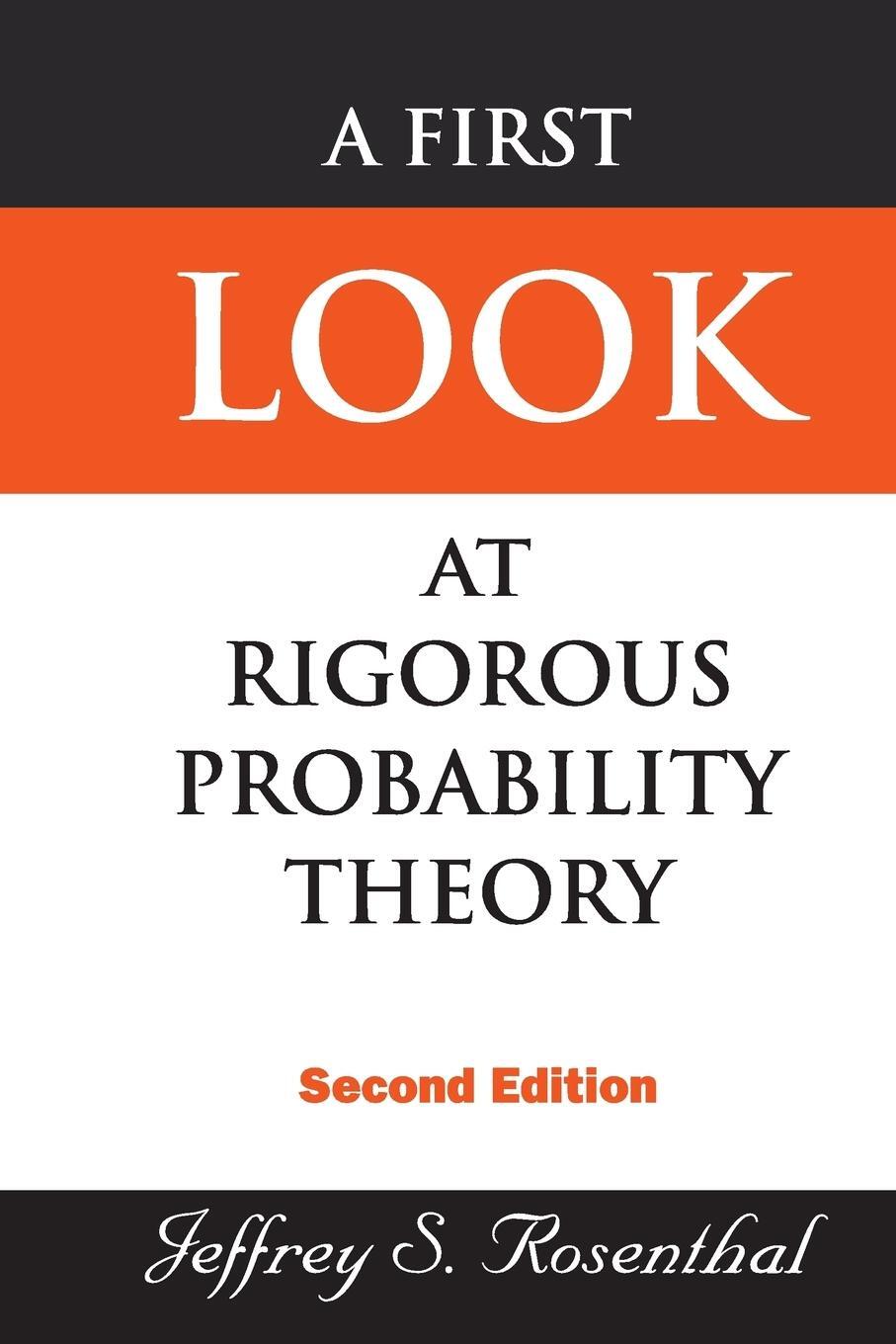 Cover: 9789812703712 | A First Look at Rigorous Probability Theory | Second Edition | Buch