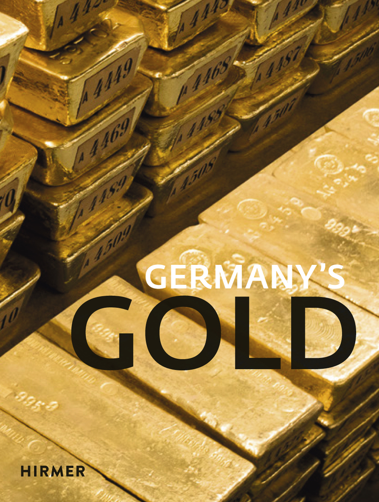 Cover: 9783777431826 | Germany's Gold | Deutsche Bundesbank (u. a.) | Buch | Englisch | 2018