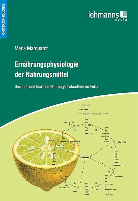 Cover: 9783865415004 | Ernährungsphysiologie der Nahrungsmittel | Maria Marquardt | Buch