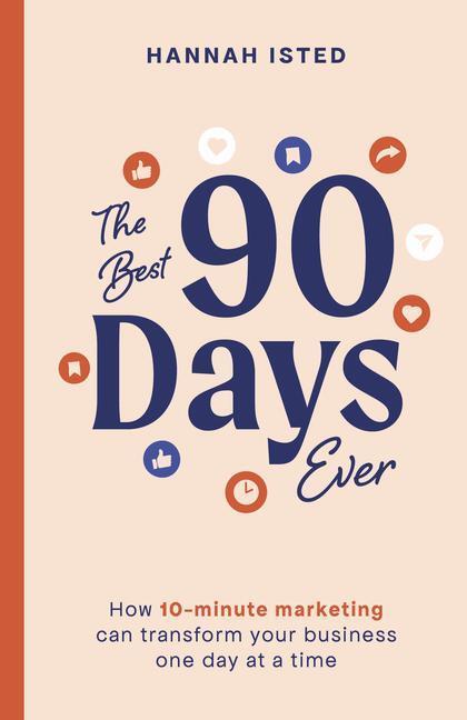 Cover: 9781788605311 | The Best 90 Days Ever | Hannah Isted | Taschenbuch | Englisch | 2024