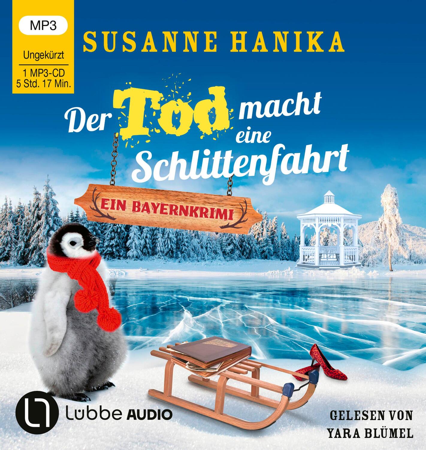 Cover: 9783785785461 | Der Tod macht eine Schlittenfahrt | Ein Bayernkrimi. | Susanne Hanika