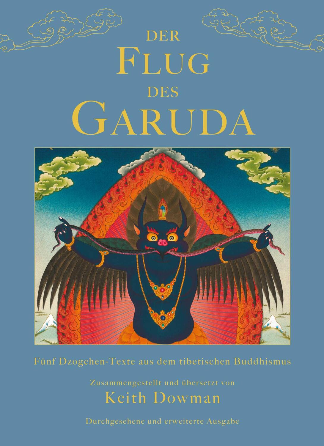 Cover: 9783942380195 | Der Flug des Garuda | Keith Dowman | Taschenbuch | edition khordong
