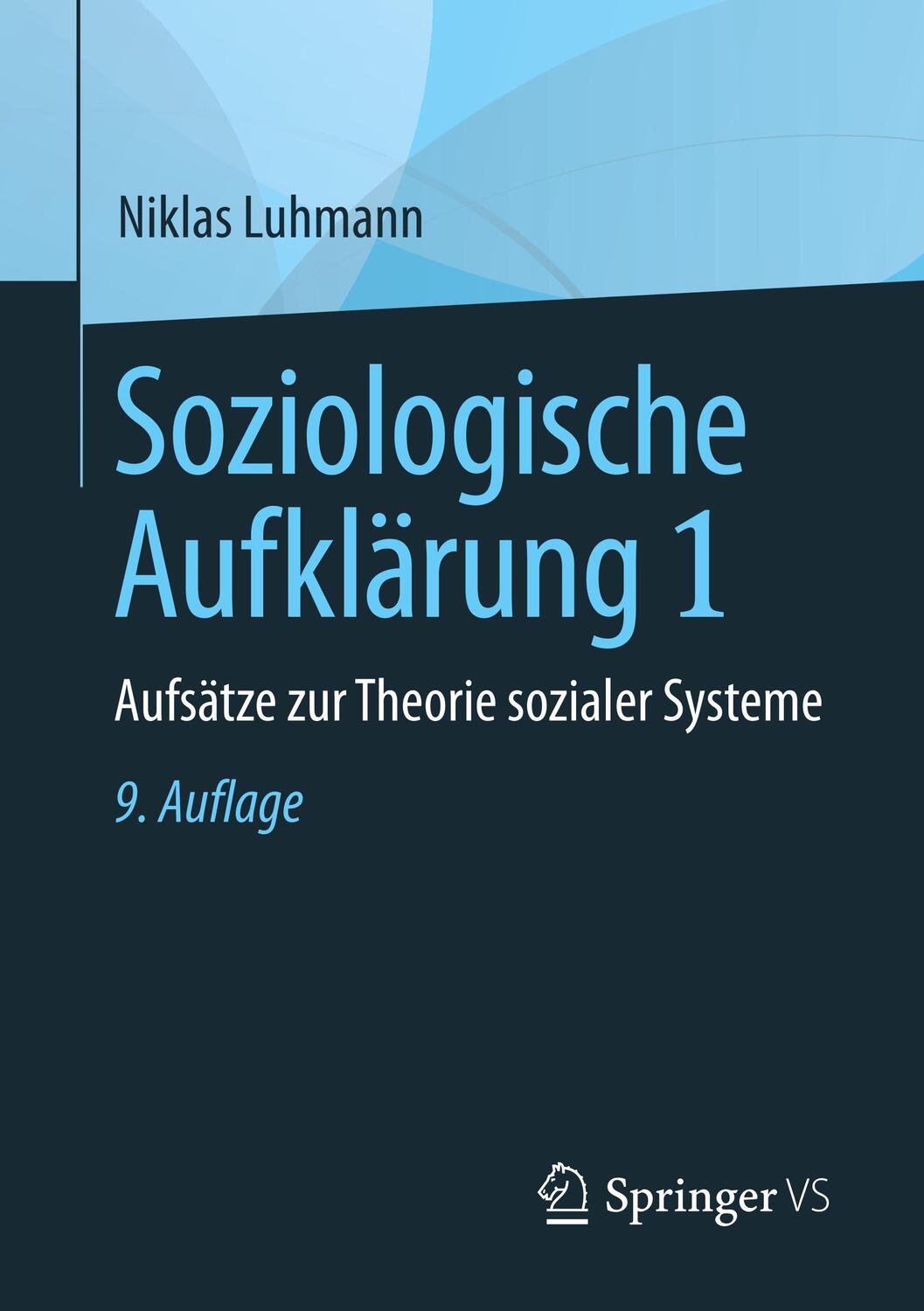 Cover: 9783658196554 | Soziologische Aufklärung 1 | Aufsätze zur Theorie sozialer Systeme