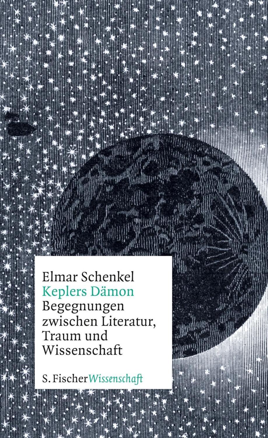 Cover: 9783100735676 | Keplers Dämon | Elmar Schenkel | Buch | 400 S. | Deutsch | 2016